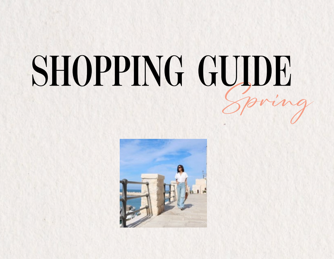 Spring & Summer Shopping Guide
